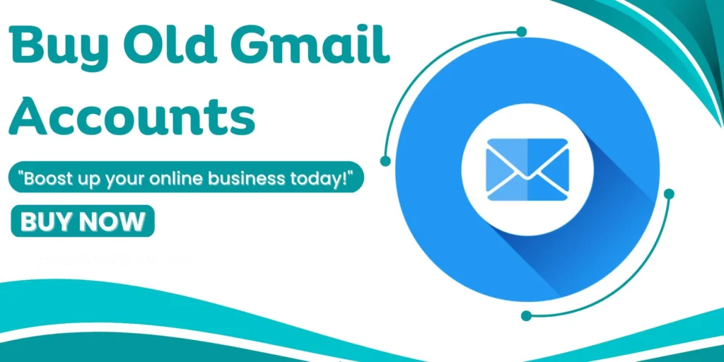 BUY OLD GMAIL ACCOUNTS